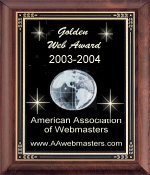 The American Association Of Webmasters, "Gold" Award.